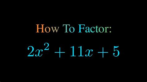 2x 2 11x 5 factored